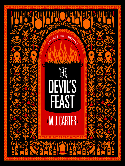 Title details for The Devil's Feast by M.J. Carter - Available